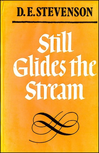 Still Glides the Stream