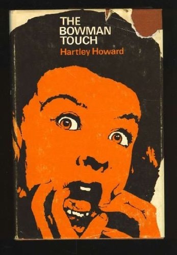The Bowman Touch