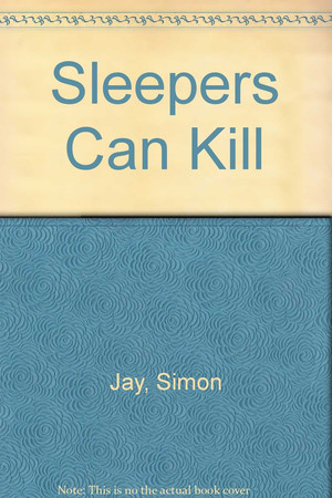 Sleepers Can Kill