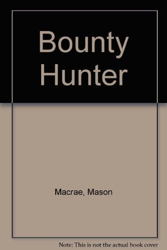 Bounty Hunters