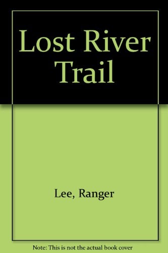 Lost River Trail