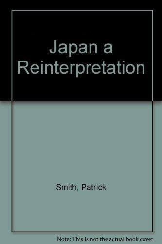 Japan: A Reinterpretation