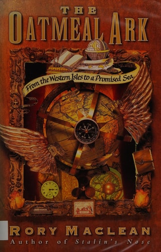 The Oatmeal Ark: From the Western Isles to a Promised Sea