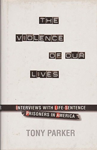 Violence of Our Lives