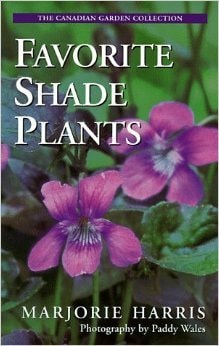 Marjorie Harris' Favorite Shade Plants