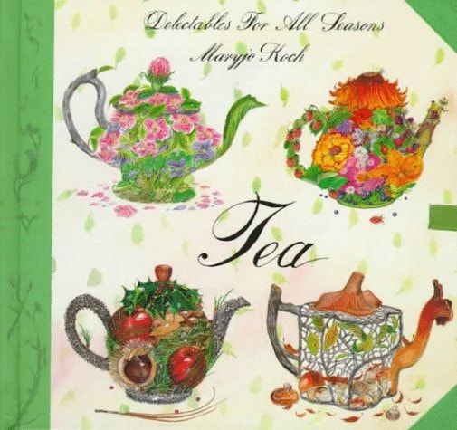 Tea: Delectable Seasons