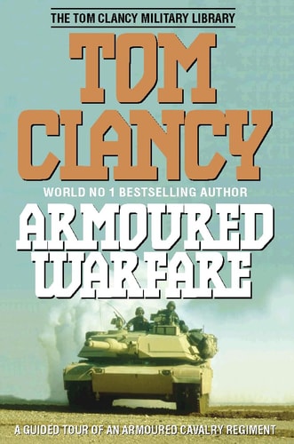 Armoured Cav: A Guided Tour of an Armoured Cavalry Regiment