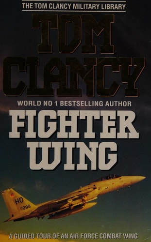 Fighter Wing: A Guided Tour of an Air Force Combat Wing