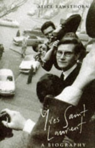 Yves Saint Laurent: A Biography