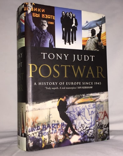 Postwar: A History of Europe Since 1945