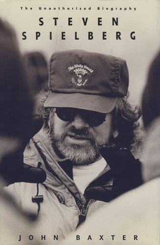 Steven Spielberg: The Unauthorized Biography