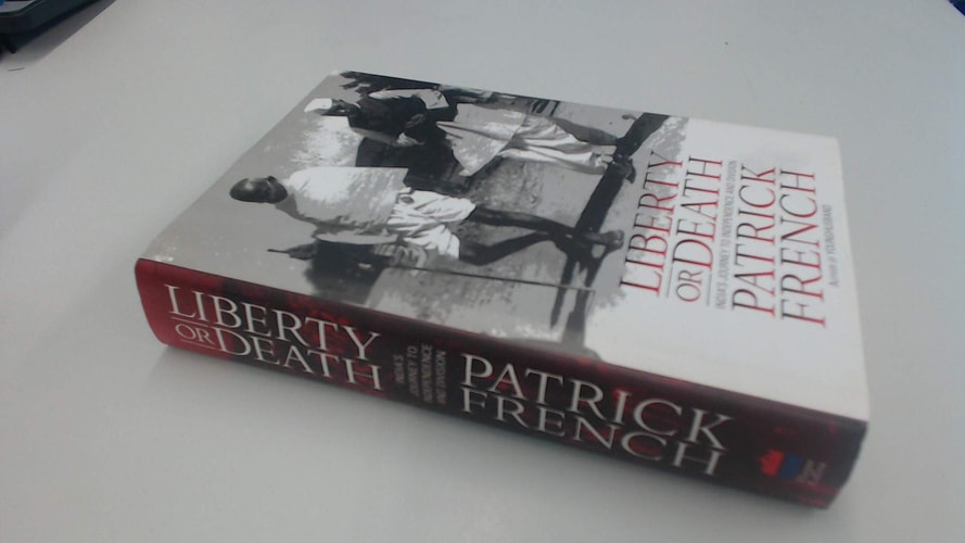 Liberty or Death: India's Journey to Independence and Division