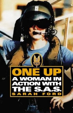 One Up: A Woman in Action with the SAS