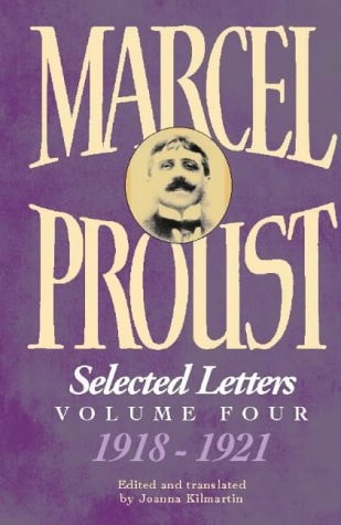 Marcel Proust: Selected Letters, 1918-1922