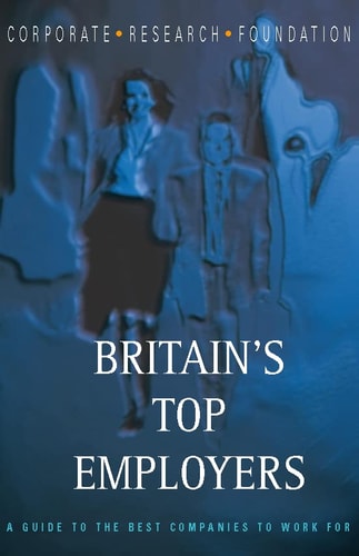 Britain's Top Employers: A Guide To The Best Companies To Work For