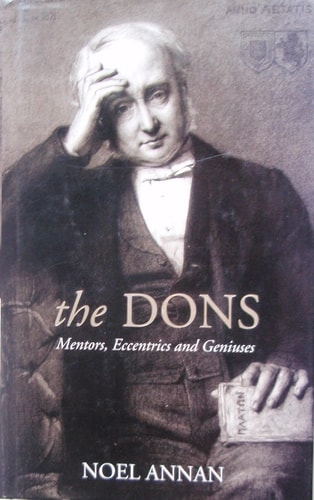 The Dons: Mentors, Eccentrics and Geniuses