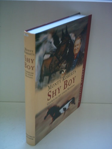 Shy Boy: The Horse Who Came in from the Wild