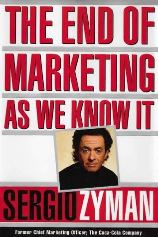 The End of Marketing As We Know It