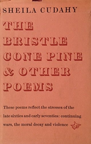 The Bristle Cone Pine and Other Poems