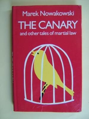 The Canary and Other Tales of Martial Law