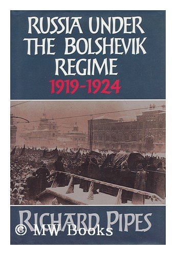 Russia under the Bolshevik Regime, 1919-1924