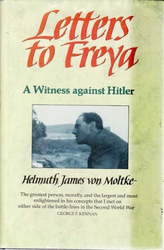 Letters to Freya: 1939-1945