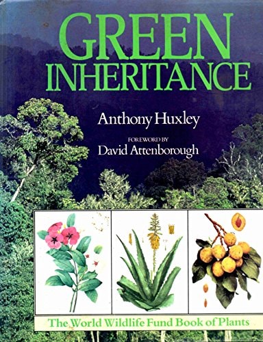 Green Inheritance: The World Wildlife Fund Book of Plants