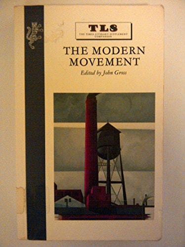 The Modern Movement: A TLS Companion