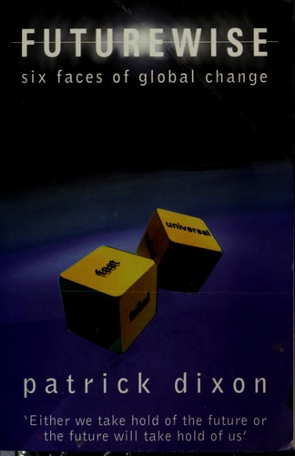 Futurewise: Six Faces of Global Change