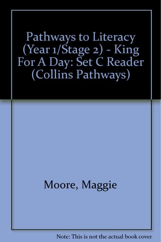 Collins Pathways Stage 2 Set C: King for a Day (Collins Pathways)
