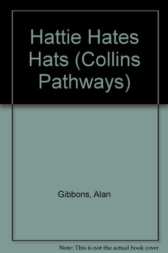 Collins Pathways Stage 3 Set B: Hattie Hates Hats (Collins Pathways)