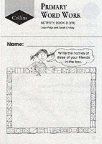 Collins Primary Word Work: Activity Book B (Collins Primary Word Book)