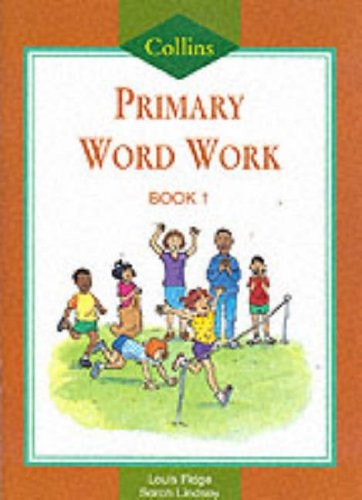Collins Primary Word Work: Pupil Book 1 (Collins Primary Word Work)