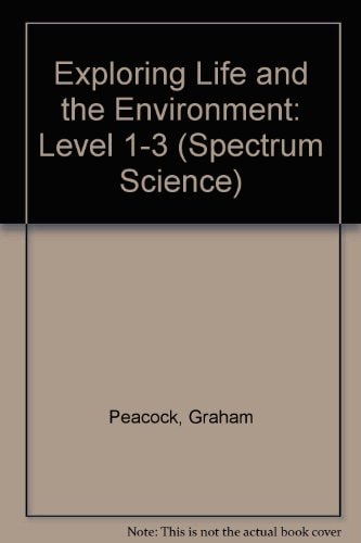 Spectrum Science: Key Stage 1: Exploring Life and the Environment