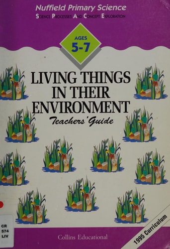 Nuffield Science: Key Stage 1: Living Things / the Environment: Teacher's Manual