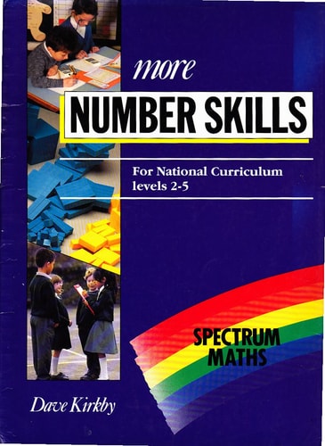 Spectrum Maths: More Number Skills - for National Curriculum Levels 2-5 (Spectrum Maths)