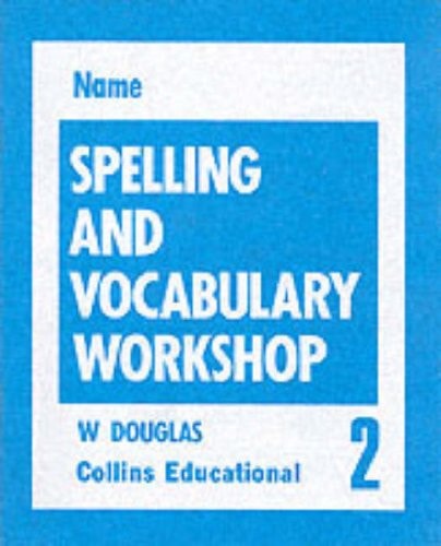 Spelling and Vocabulary Workshop - Workbook 2 (Spelling Books)