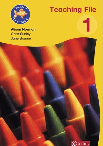 Science Directions: Year 1 Teaching File