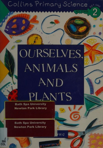 Collins Primary Science: Ourselves, Animals and Plants
