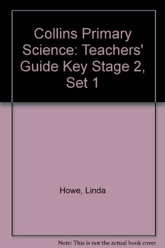 Collins Primary Science Key Stage 2: Set One - Teacher's Guide