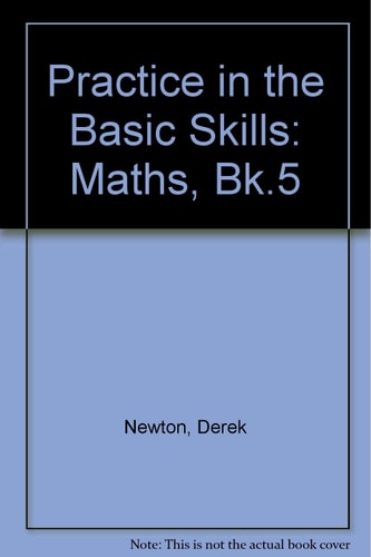 Practice in the Basic Skills - Mathematics: Book 5 (Practice in the Basic Skills - Mathematics)