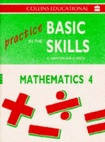 Practice in the Basic Skills - Mathematics: Pupil Book 4 (Practice in the Basic Skills - Mathematics)