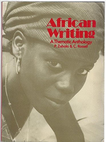 African Writing: A Thematic Anthology