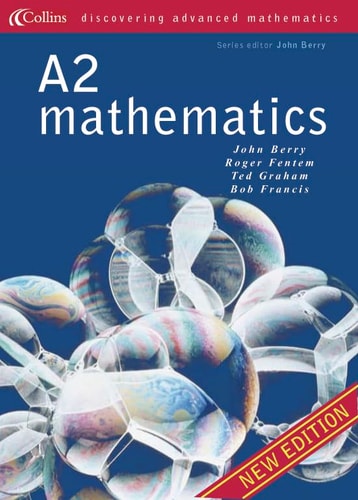 A2 Mathematics: Discovering Advanced Mathematics
