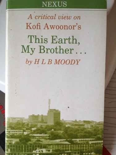 Kofi Awoonor, This Earth, My Brother...: A Critical View