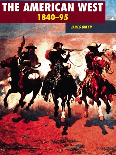 The American West, 1840-1895
