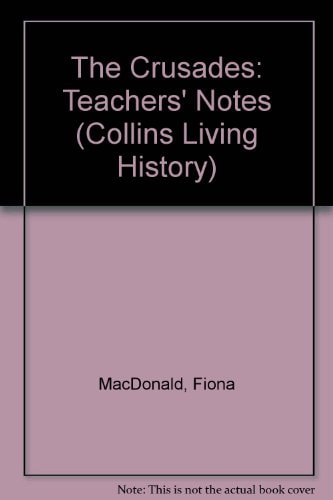 The Crusades: Teacher's Notes