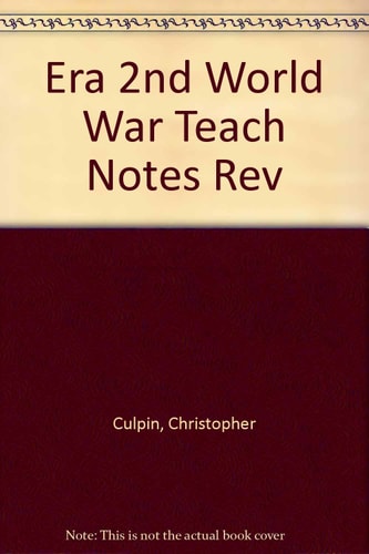 Era of the Second World War: Teacher's Notes
