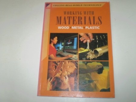 Working with Materials (Collins Real-world Technology)