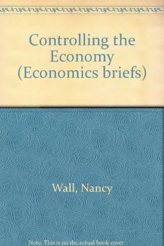 Controlling the Economy